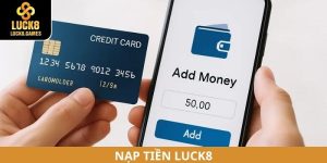 Nạp tiền Luck8